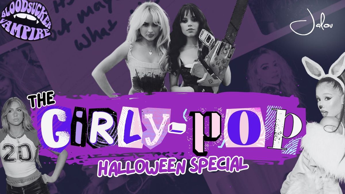 Girly Pop - Halloween Special \ud83e\udee6\ud83d\udc7b\u2764\ufe0f\u200d\ud83d\udd25