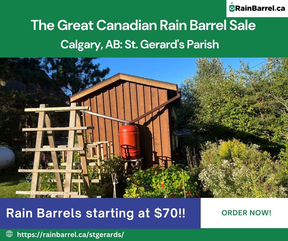 Calgary, AB: St. Gerard\u2019s Parish Rain Barrel Sale