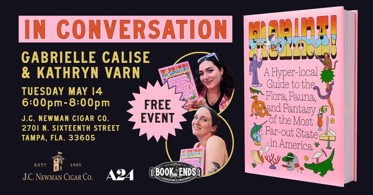 FLORIDA! - In Conversation with Gabrielle Calise & Kathryn Varn
