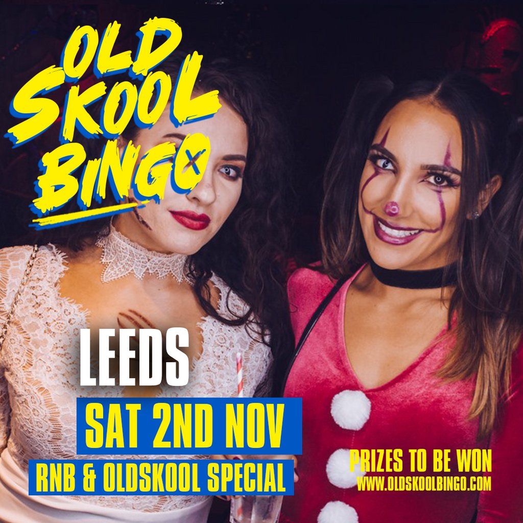 Old Skool Bingo Leeds