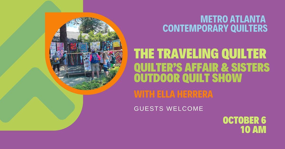 The Traveling Quilter - A Virtual Trip to Sisters Outdoor Quilt Show