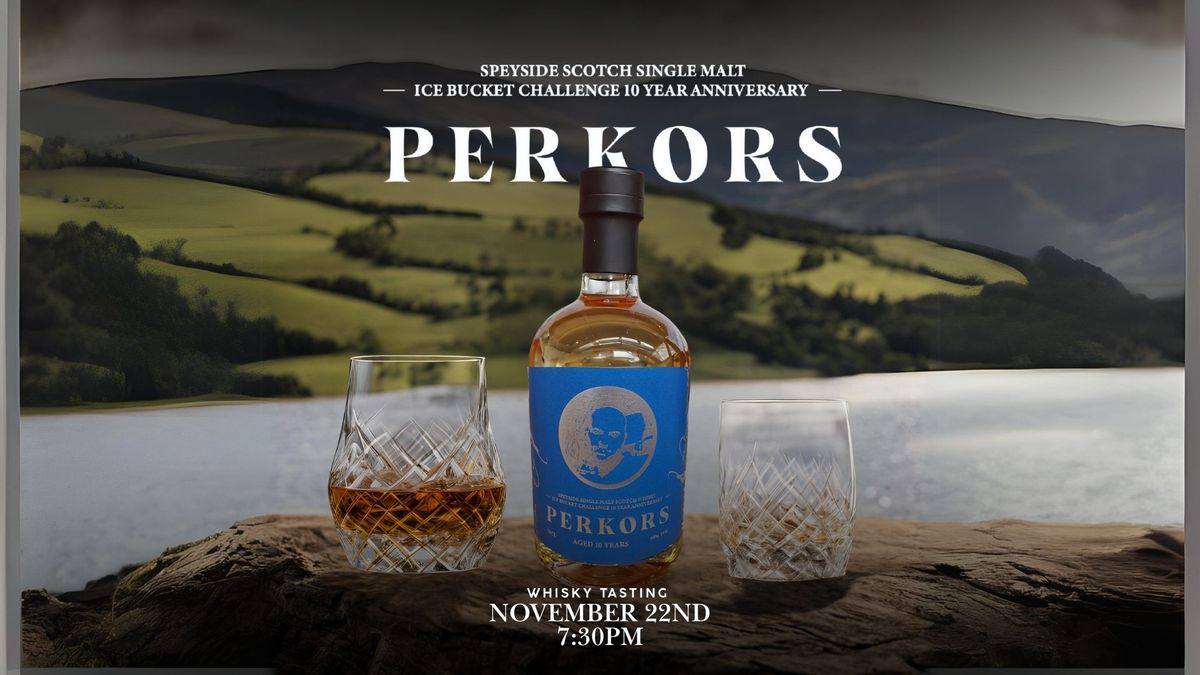 Join Us for the Launch of Perkors 2.0 + Whisky Tasting Experience