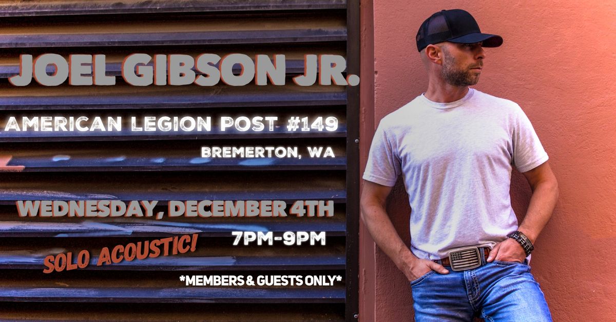 Joel Gibson Jr. @ American Legion Post #149