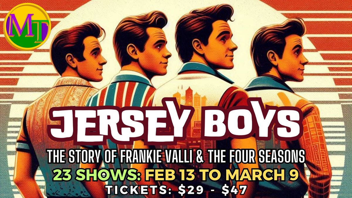 Jersey Boys - Milton Theatre Mainstage Production