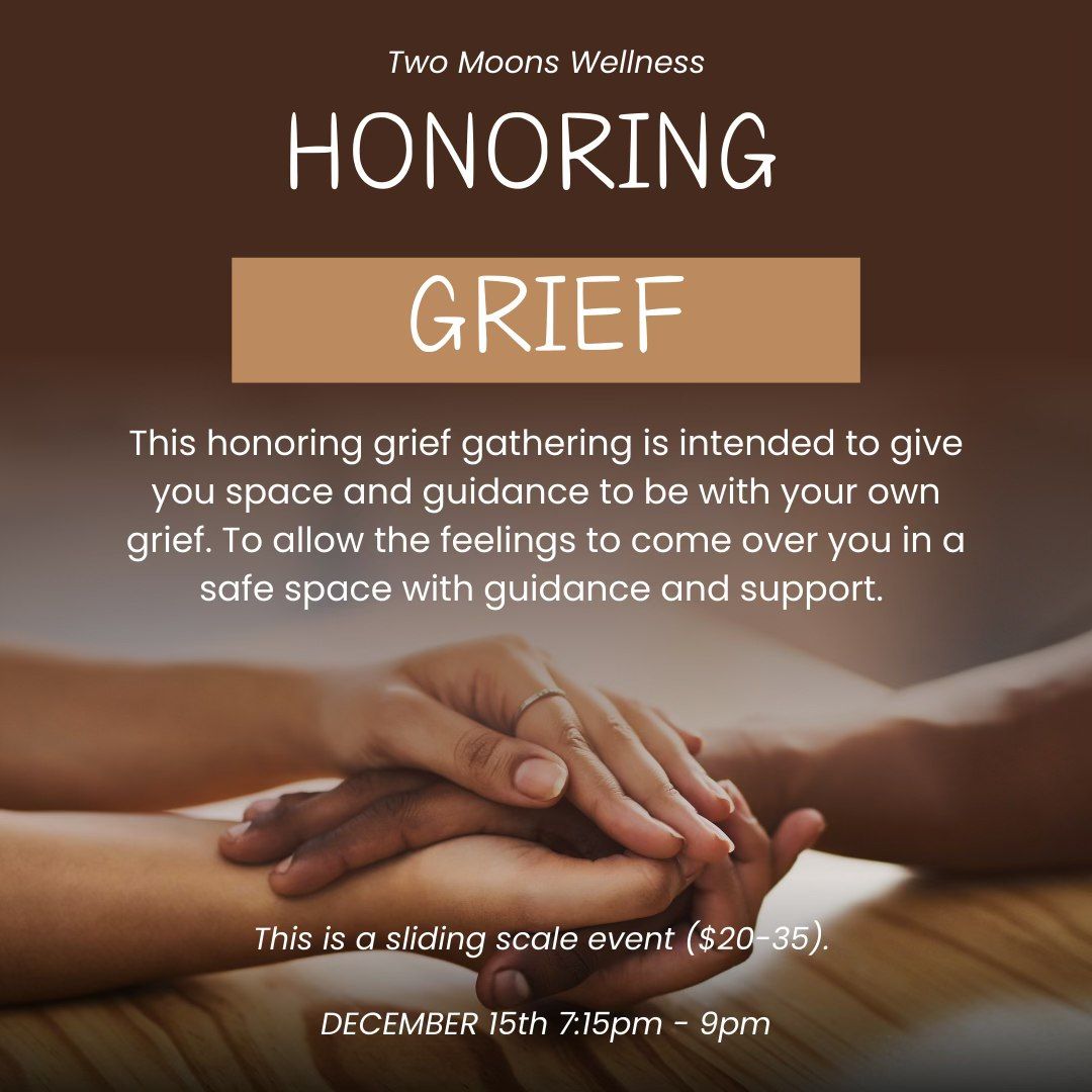 Honoring Grief