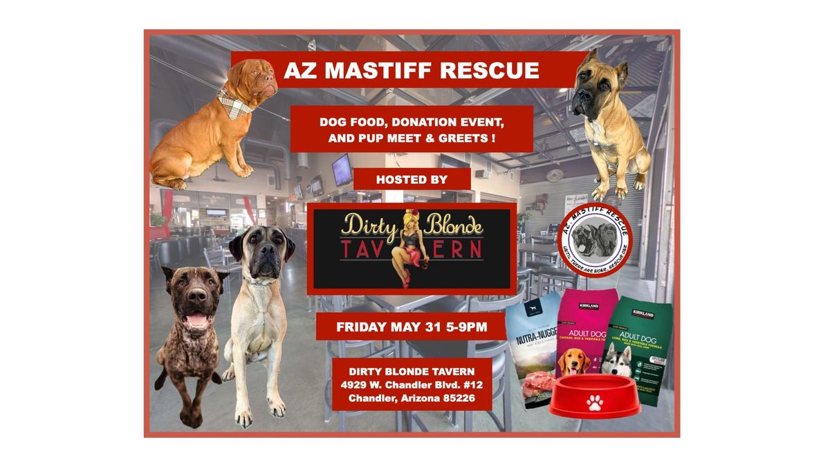 AZ Mastiff Rescue ~ Dog food, Donation, and Pup Meet and Greet