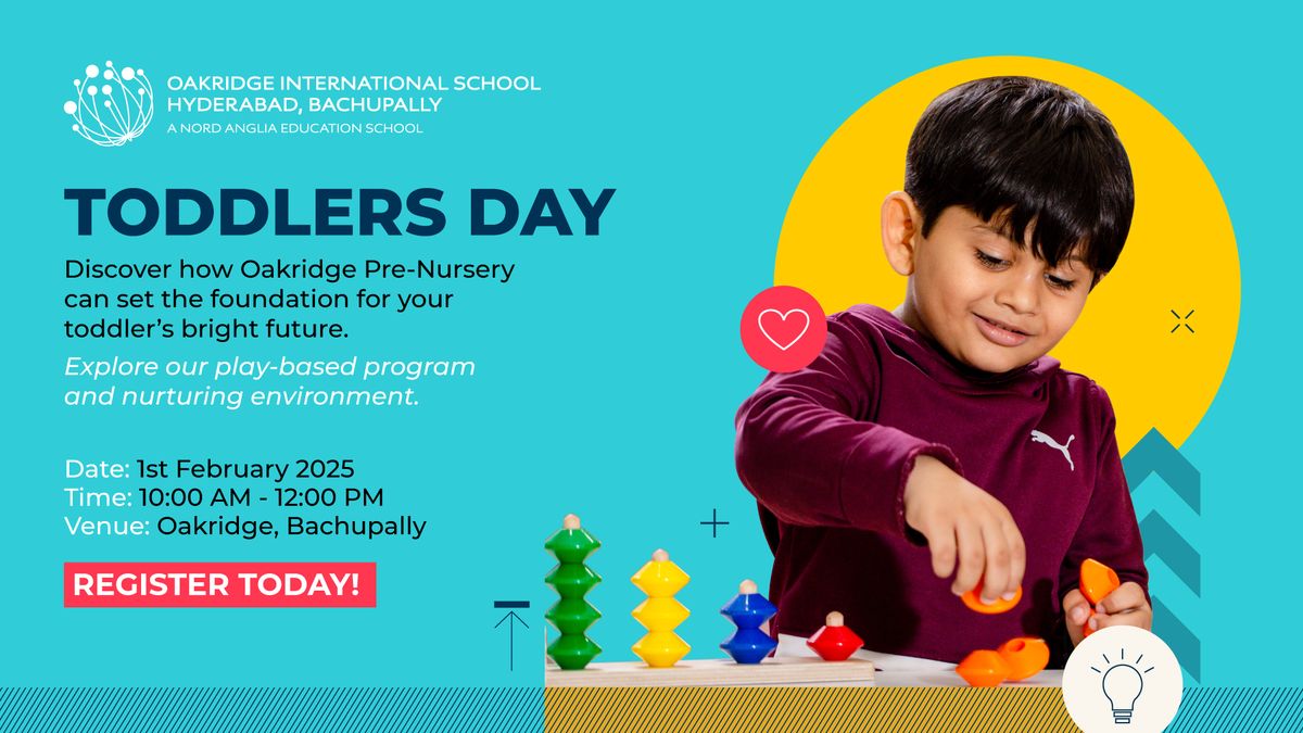 Toddlers Day : Discover Oakridge Pre-Nursery