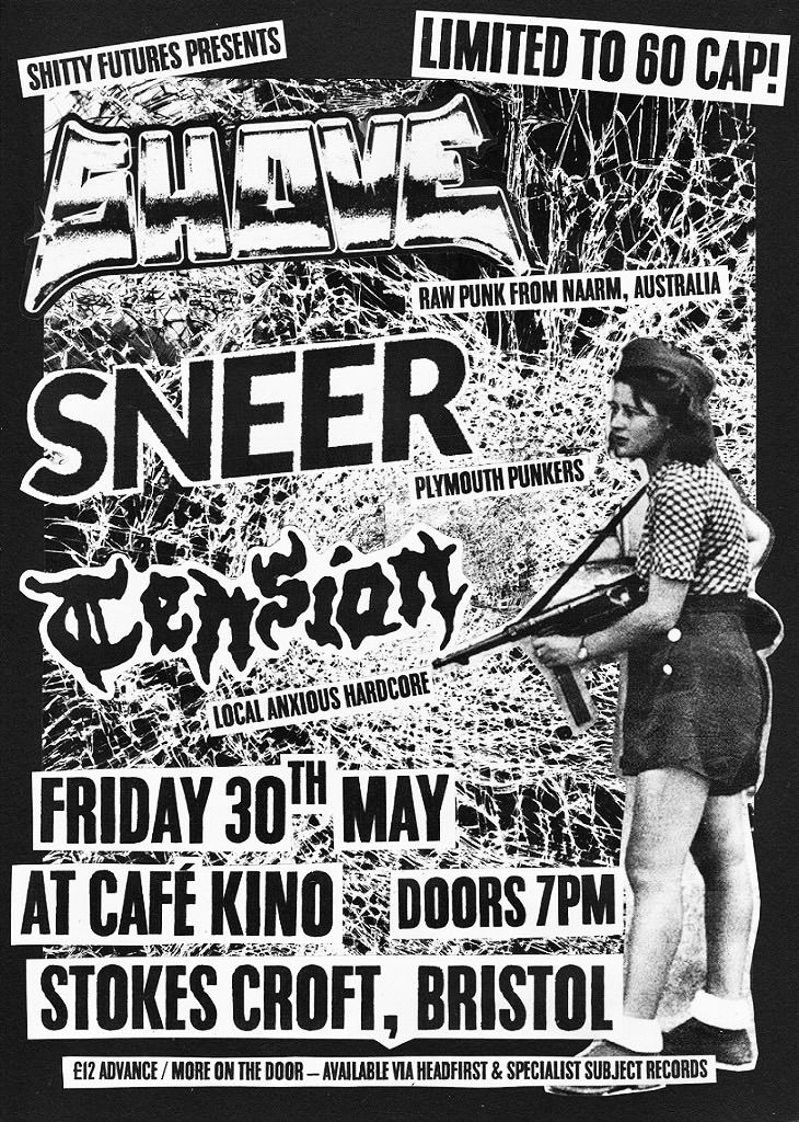 Shove (Australia), Sneer, & Tension @ Cafe Kino, Bristol