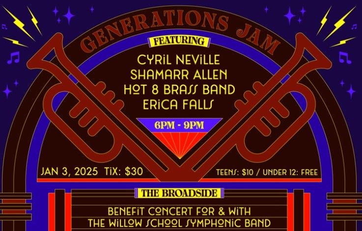 Generations Jam- Willow Symphonic Band benefit ft. Cyril Neville, Shamarr Allen, Hot 8 & Erica Falls