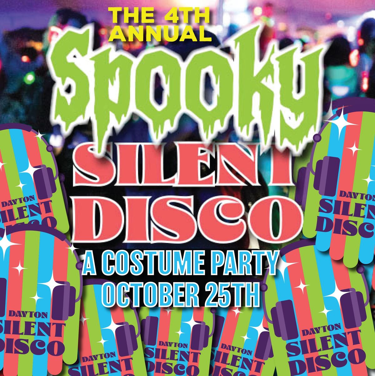 The 4th Annual Spooky Silent Disco - Oct 25th