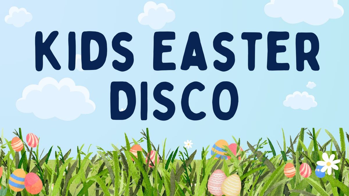 Kids Easter Disco 