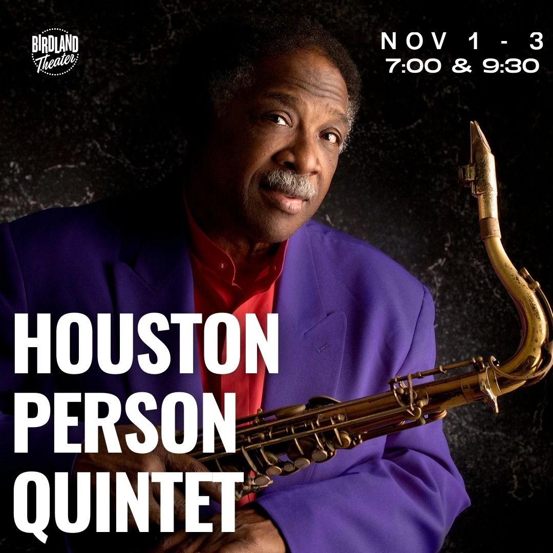 Houston Person Quintet at Birdland Theater