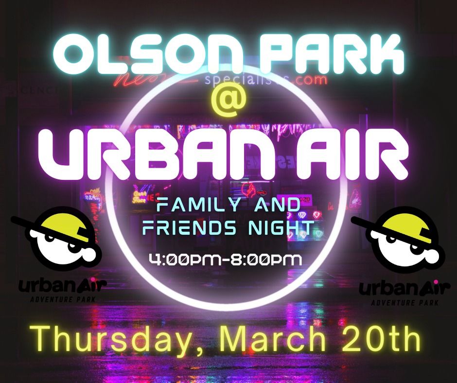 Olson Park Night @ Urban Air