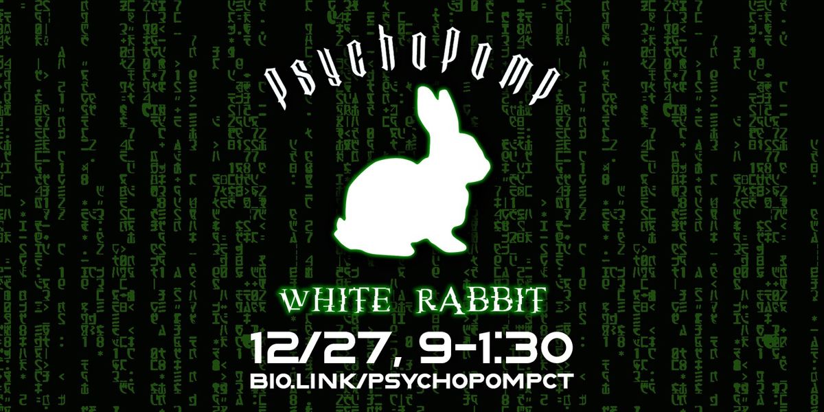 PSYCHOPOMP: WHITE RABBIT