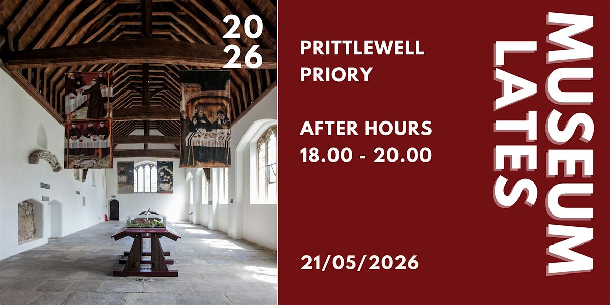 Prittlewell Priory- After Hours