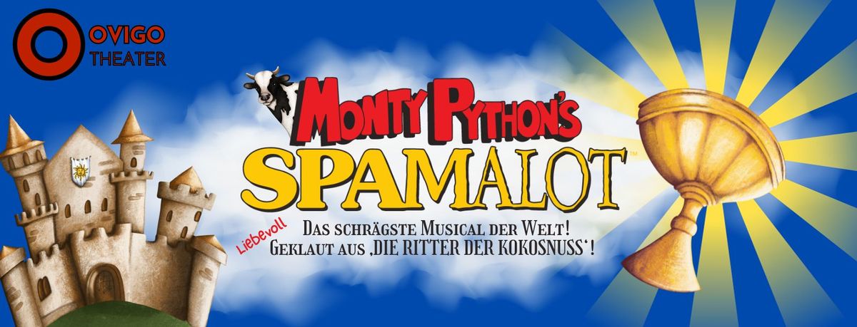 Monty Python's SPAMALOT (Musical nach "Ritter der Kokosnuss")