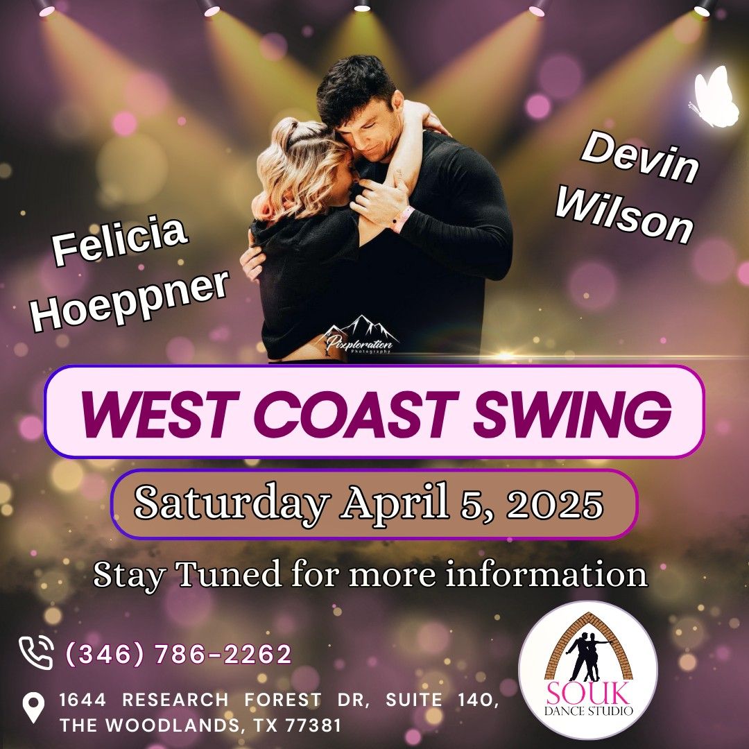 West Coast Swing Workshops with All-Stars Devin Wilson & Felicia Hoeppner! \ud83c\udf1f