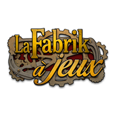 La Fabrik \u00e0 Jeux