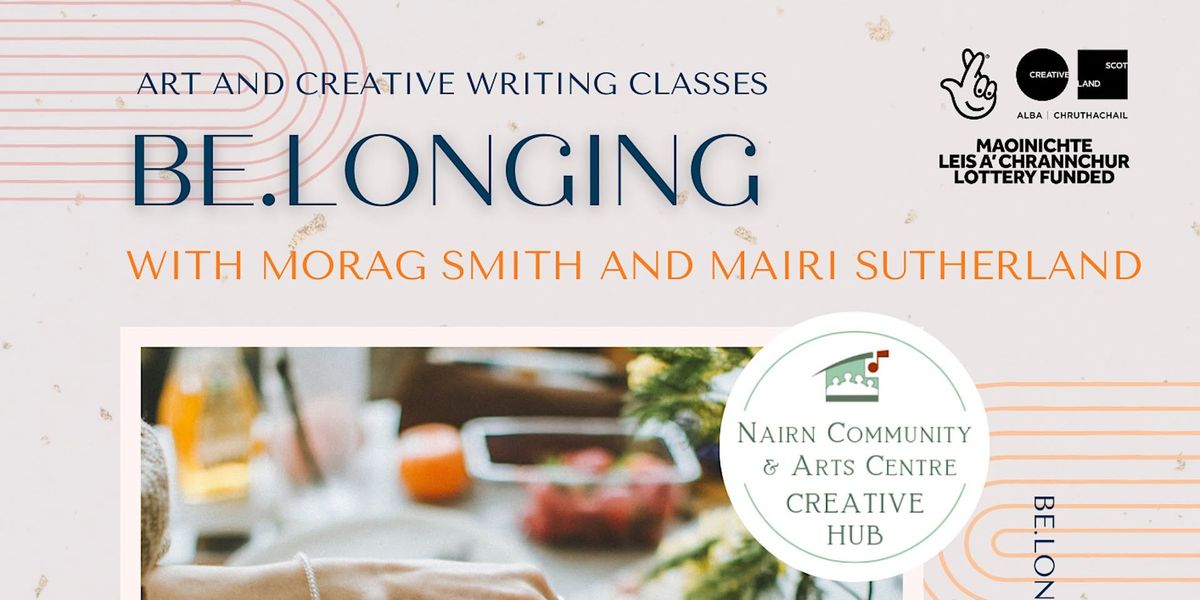 BE.LONGING - A Series of 4 Art & Creative Writing Classes