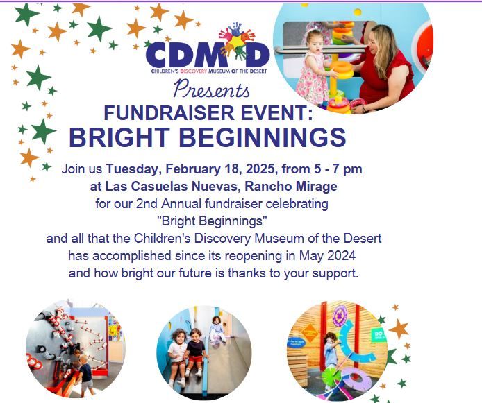 Bright Beginnings Fundraiser Benefitting Children's Discovery Museum of the Desert