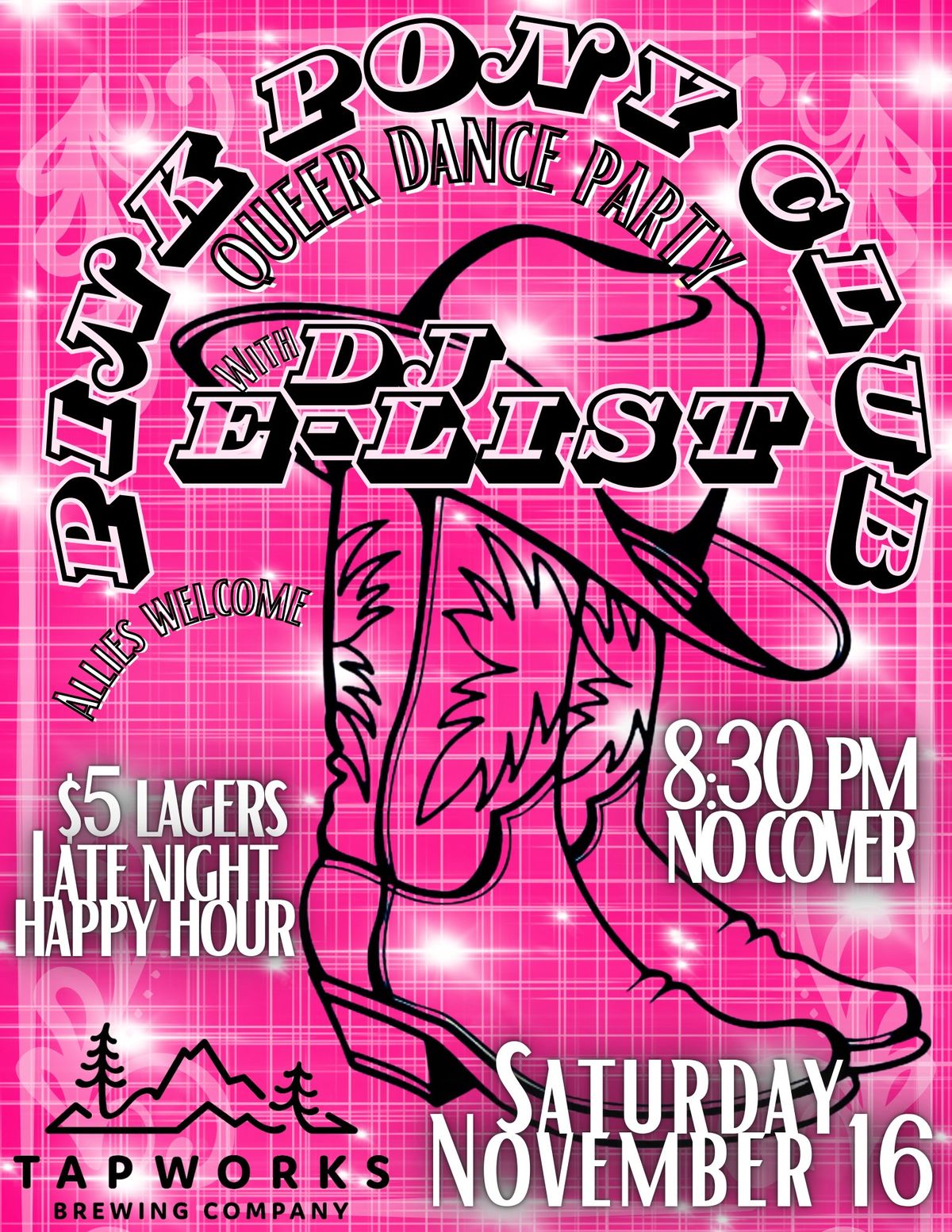 Pink Pony Club with DJ E-List 