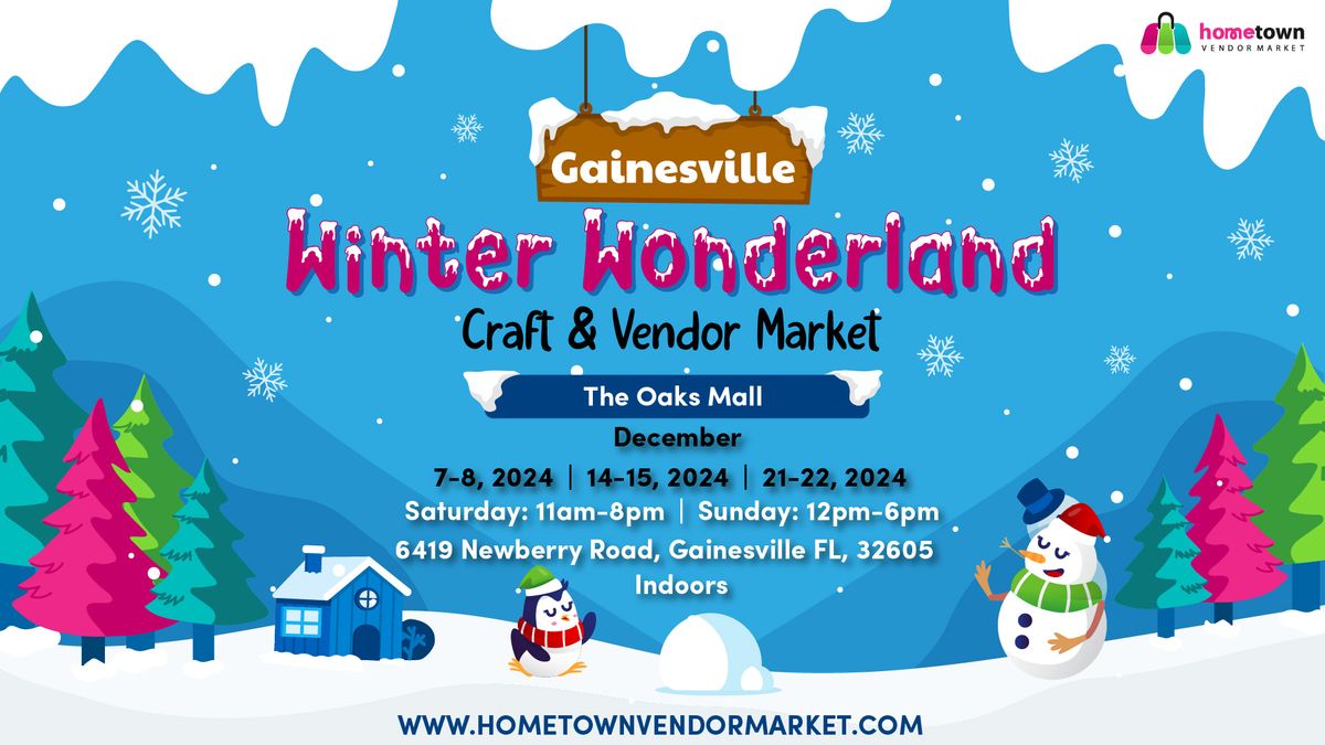 Gainesville Winter Wonderland Craft and Vendor Market