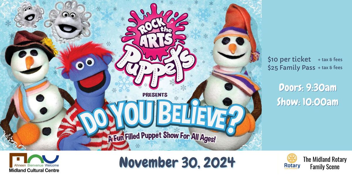 MCC Presents: Rock the Arts Puppets \u2013 Do you Believe?