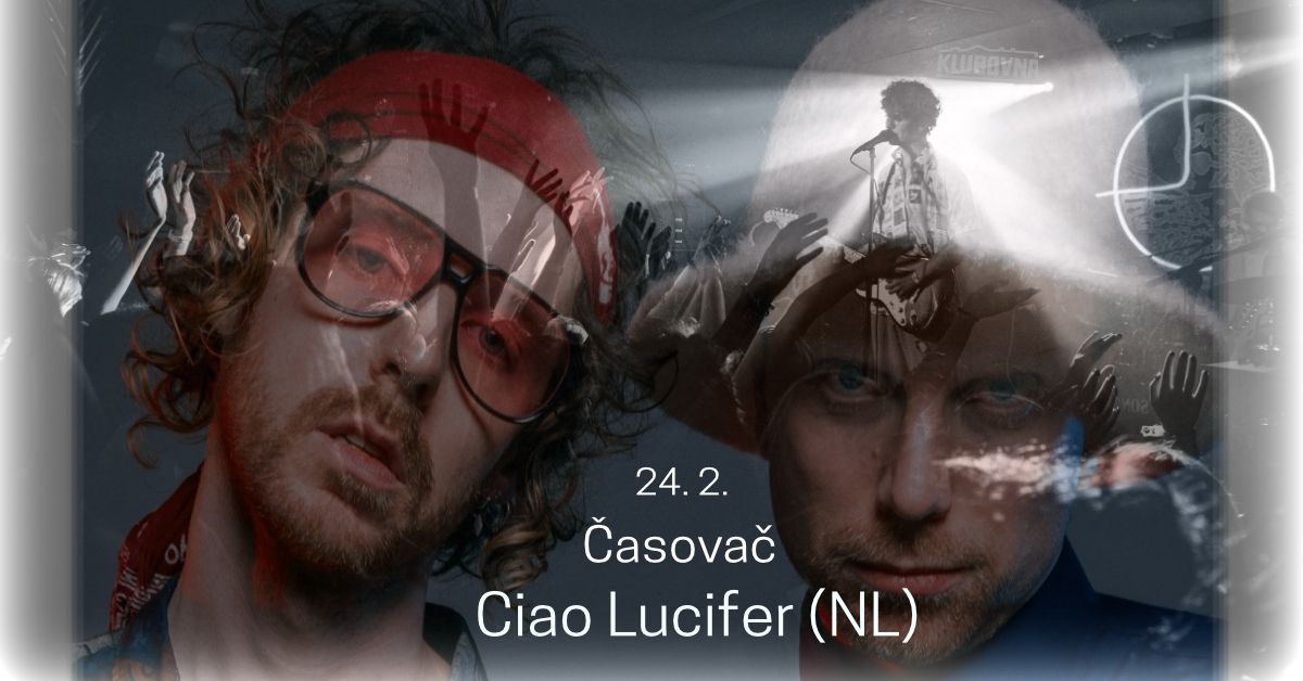 Ciao Lucifer (NL) \u266b \u010casova\u010d