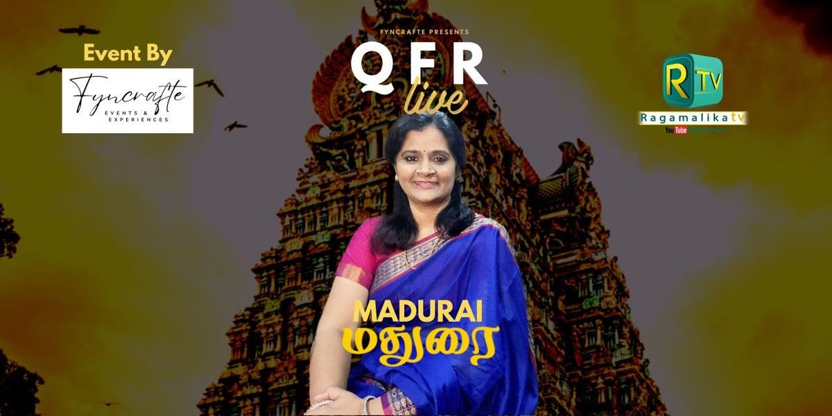 QFR LIVE - Madurai