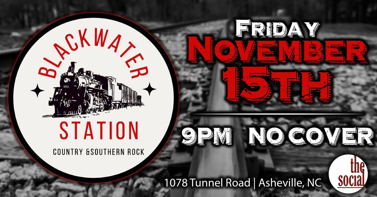 Blackwater Station Band @ The Social