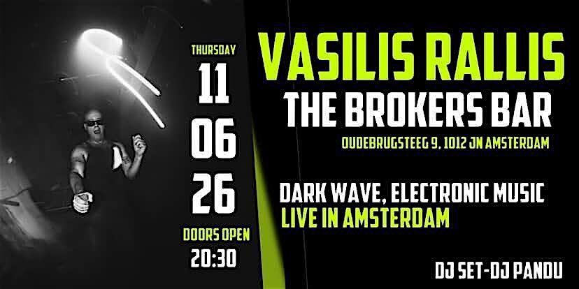 Vasilis Rallis live in Amsterdam