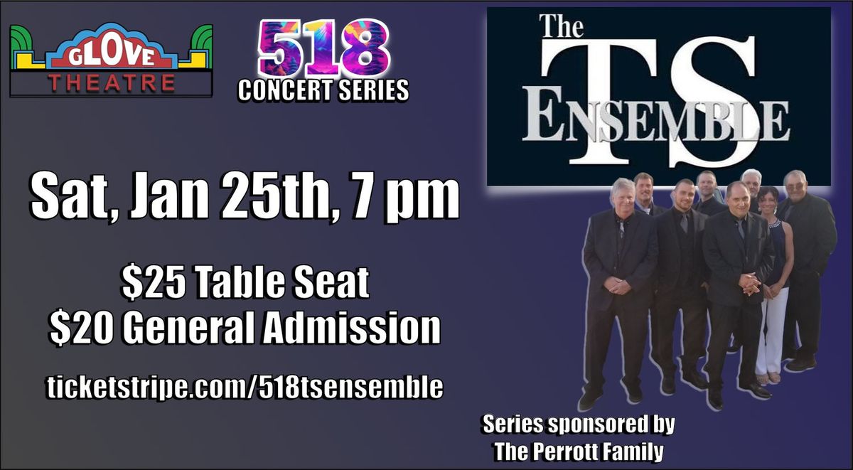 The 518 Concert Series Presents: The TS Ensemble