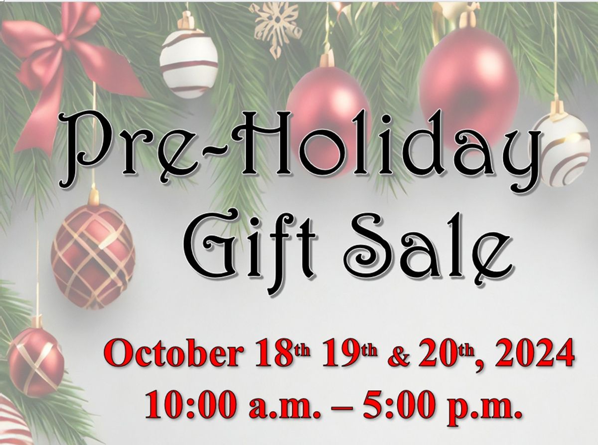 Pre-Holiday Gift Sale