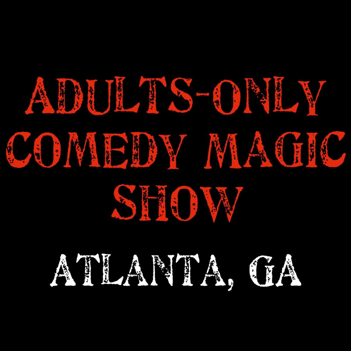 Magic for Adults: Atlanta, GA