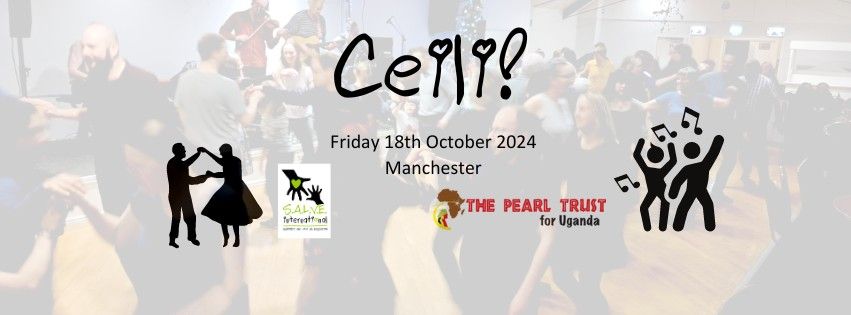 Manchester Ceili for S.A.L.V.E. International and The Pearl Trust Uganda