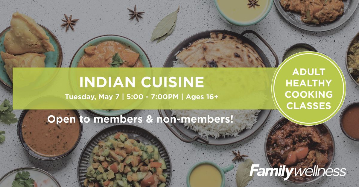 Adult Healthy Cooking Class | Indian Cuisine