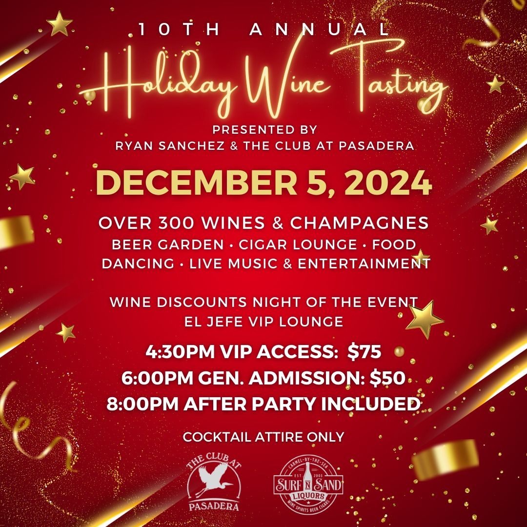 10TH ANNUAL HOLIDAY WINE TASTING EVENT