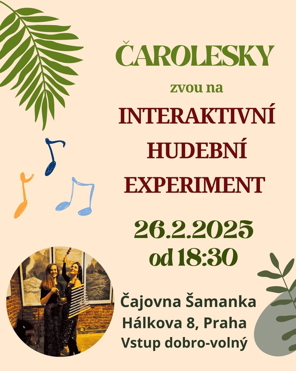 \u010carolesky - interaktivn\u00ed hudebn\u00ed experiment v \u010dajovn\u011b \u0160amanka