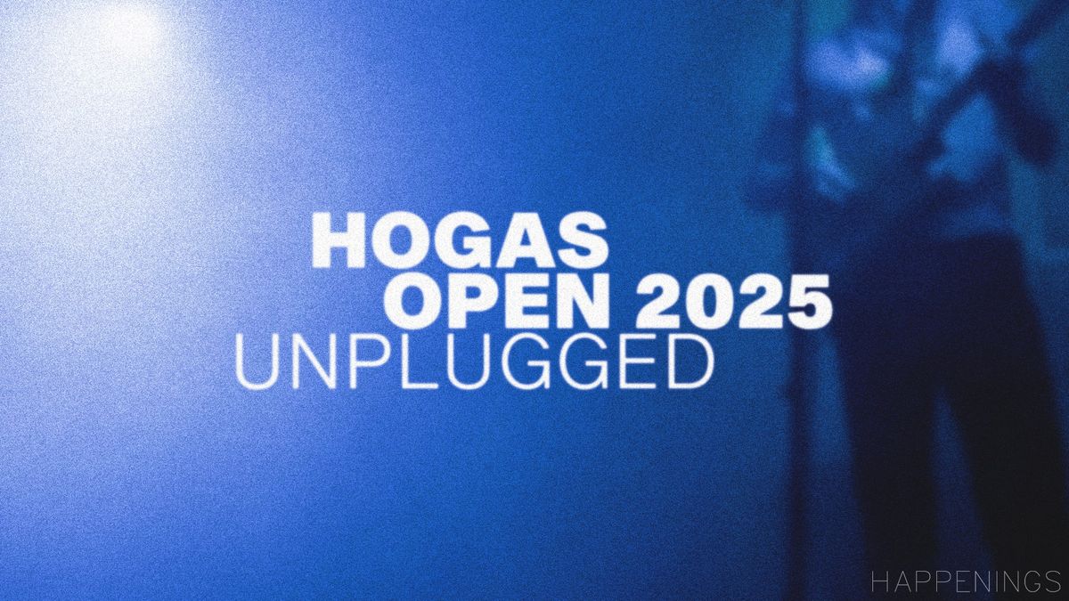 HOGAS OPEN 2025 | UNPLUGGED | FINAL