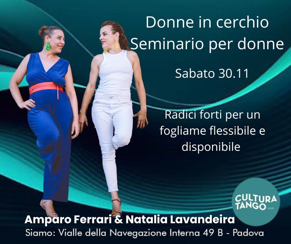 Donne in cerchio - Seminario per donne con Natalia Lavandeira e Amparo Ferrari