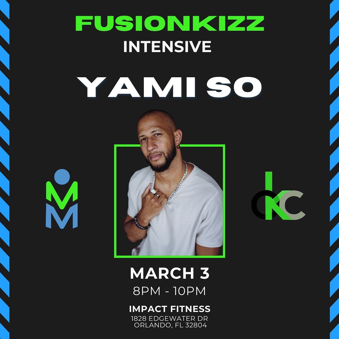 FusionKizz Intensive with Yami SO