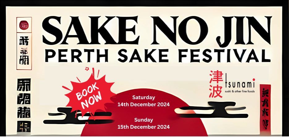 SAKE NO JIN - PERTH SAKE FESTIVAL DECEMBER 2024 ? \u2744\ufe0f