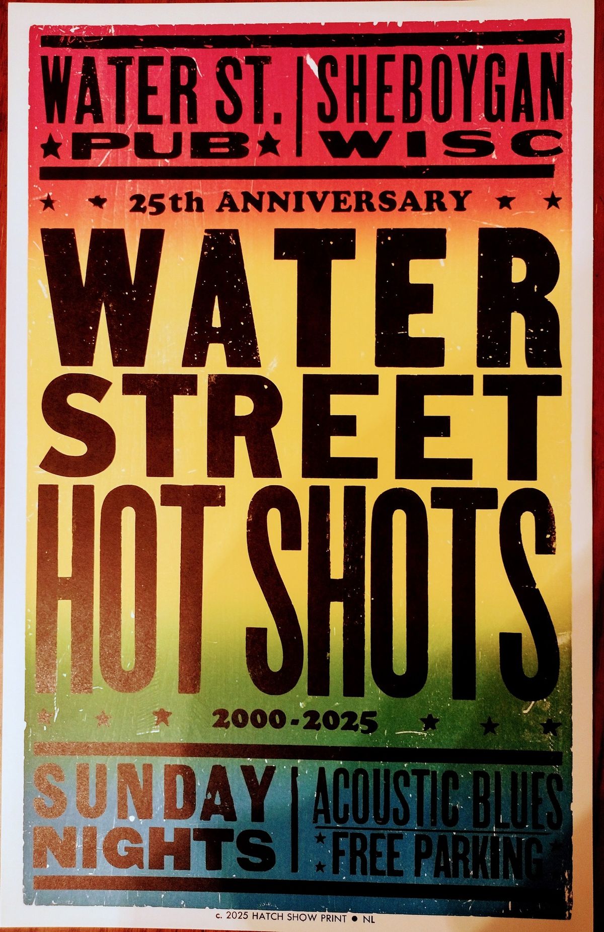 25 YEARS! WATER STREET HOT SHOTS ANNIVERSARY PARTY