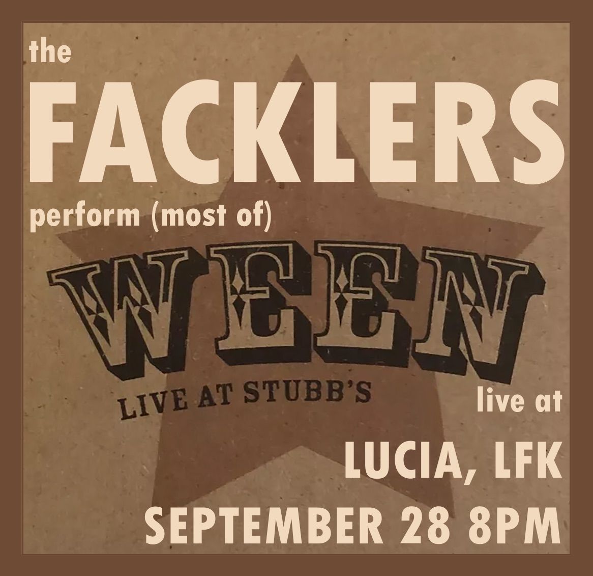 Ween Tribute With The Facklers at Lucia!