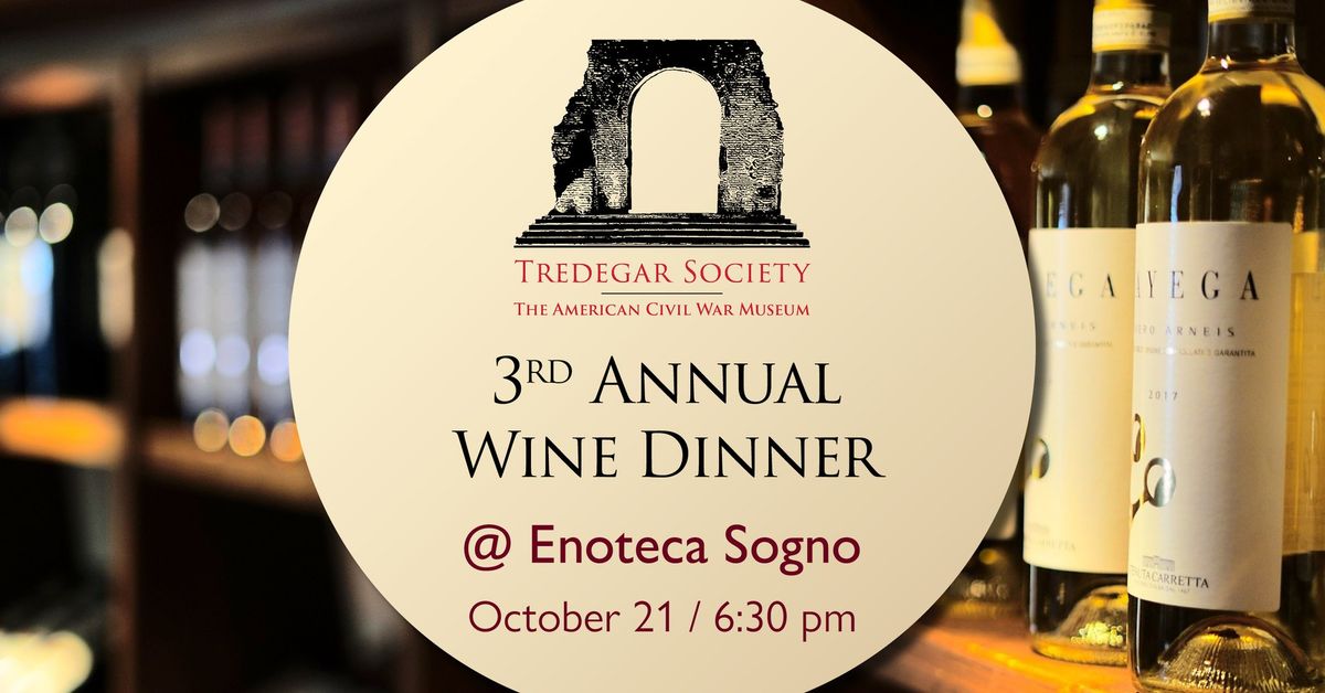 Tredegar Society Annual Wine Dinner