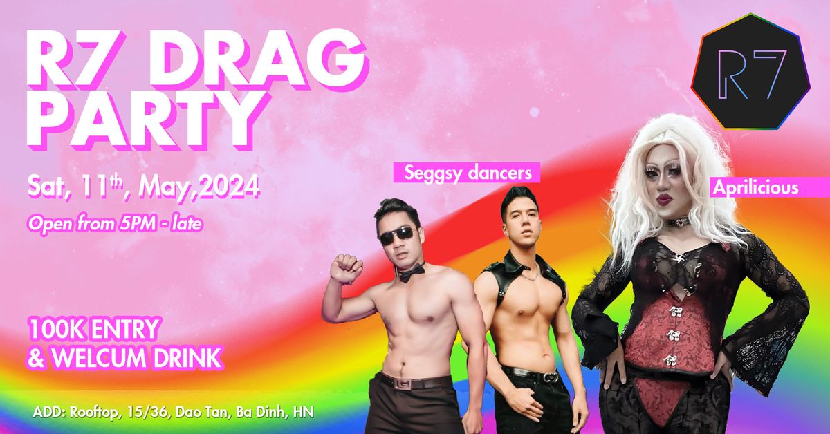 R7 Drag Party: SGS Takeover