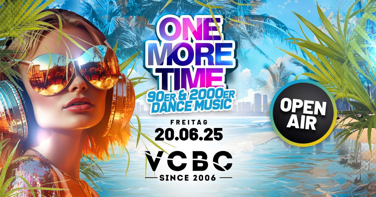 ONE MORE TIME - OPEN AIR @Vienna City Beach Club