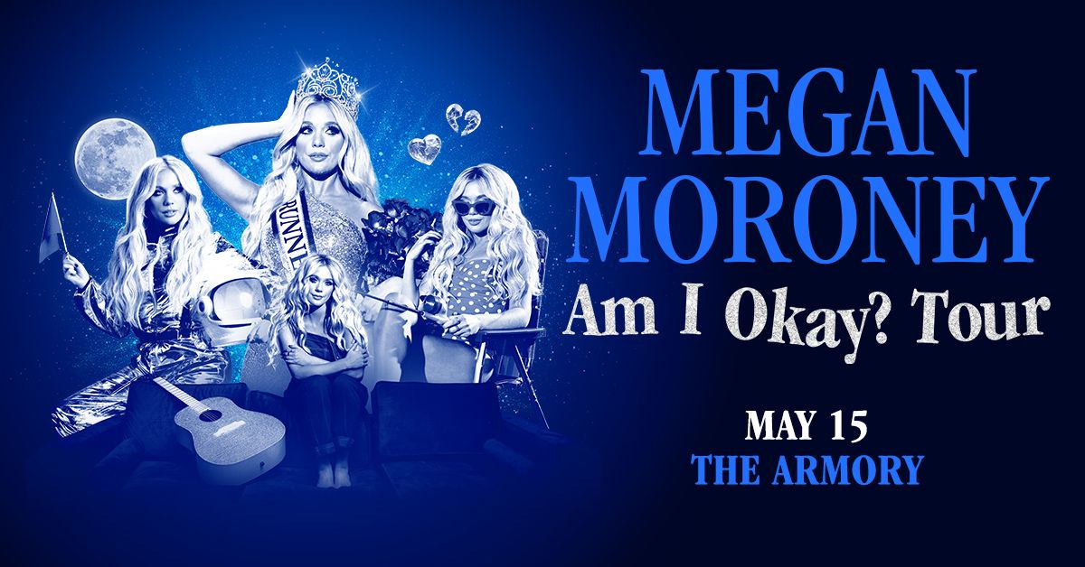 Megan Moroney: Am I Okay? Tour - LIVE at The Armory