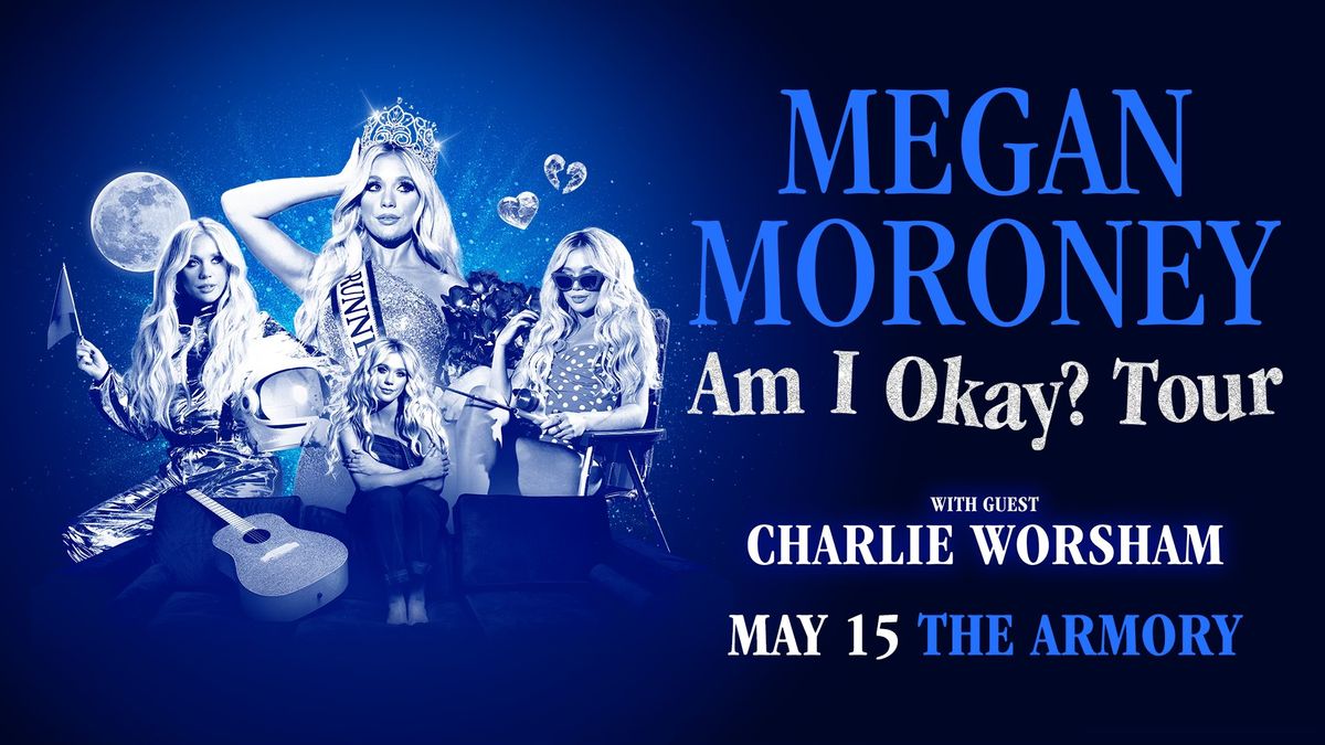 Megan Moroney: Am I Okay? Tour - LIVE at The Armory