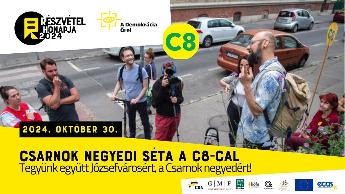 Csarnok negyedi s\u00e9ta a C8-cal 